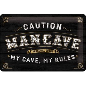 Caution Man Cave - My Cave My Rules