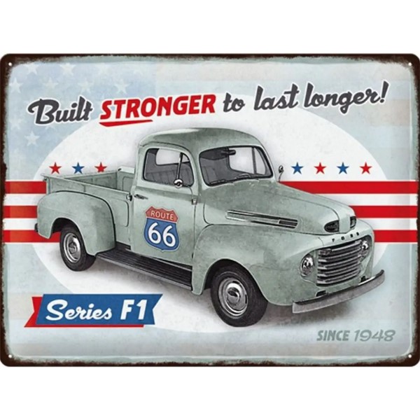 Ford - Series F1 Built Stronger To Last Longer