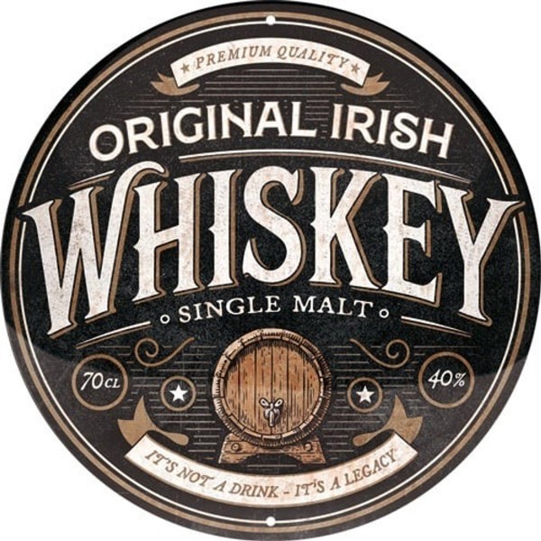 Round Sign - Original Irish Whiskey