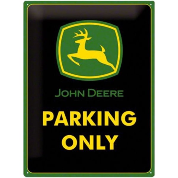 John Deere Parking Only
