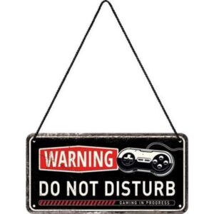 Warning Do Not Disturb Gaming In Progress