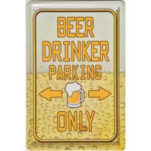 Beer Drinker Parking Only