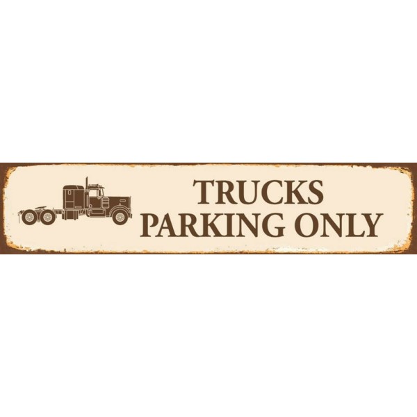 Trucks Parking Only