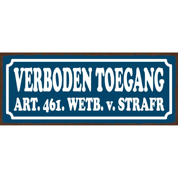Verboden Toegang