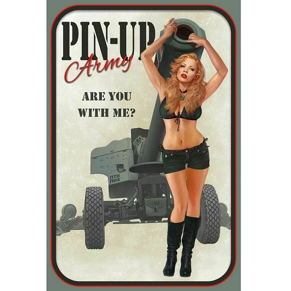 Pin Up Army Are You With Me