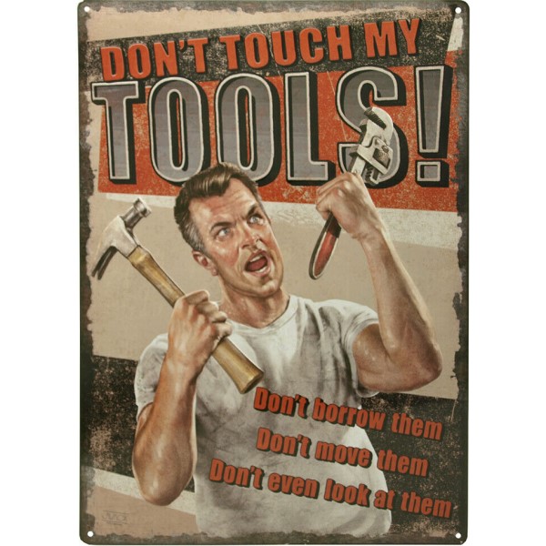 Don't Touch My Tools