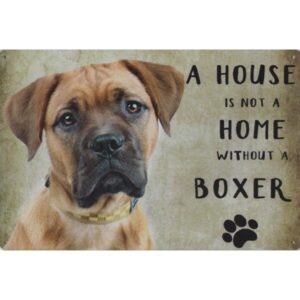 A House Is Not A Home Without A Boxer