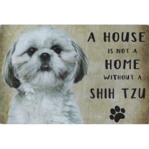 A House Is Not A Home Without A Shih Tzu