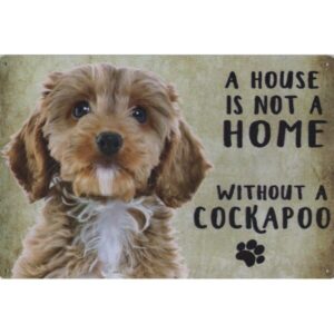 A House Is Not A Home Without A Cockapoo