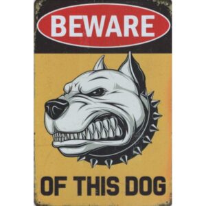 Beware Of The Dog
