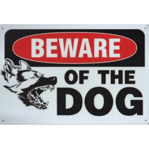 Beware Of The Dog