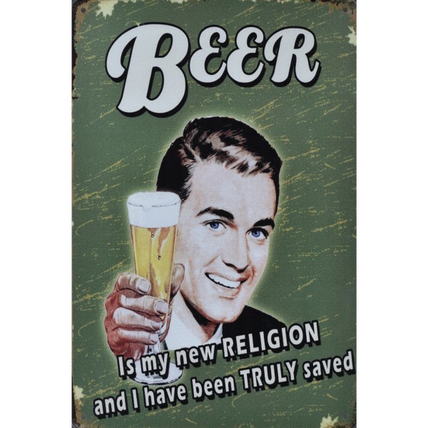 Beer Is My New Religion And I Have Been Truly Saved
