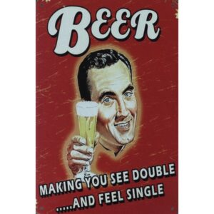 Beer Making You See Double And Feel Single