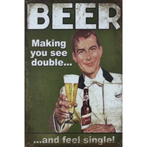 Beer Making You See Double And Feel Single