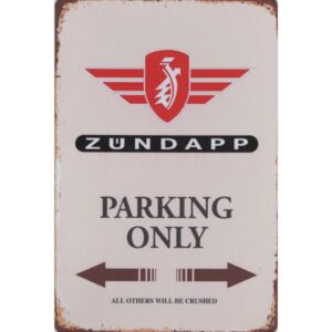 Zundapp Parking Only