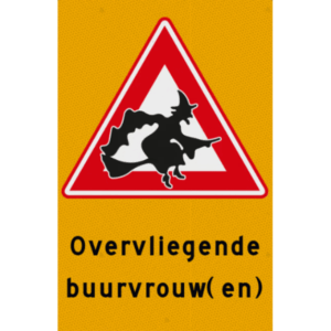 Waarschuwing - Overvliegende Buurvrouw (en)