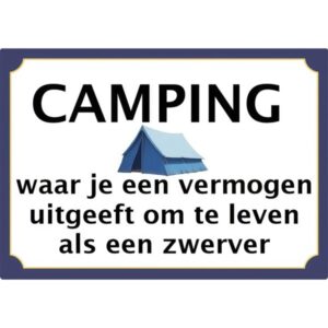 Camping Waar Je Een Vermogen Uitgeeft Om Te Leven Als Een Zwever